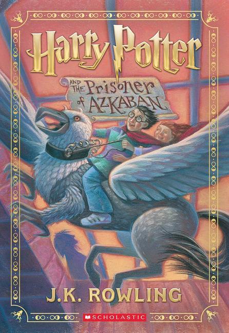 Rowling, J: Harry Potter and the Prisoner of Azkaban (Harry