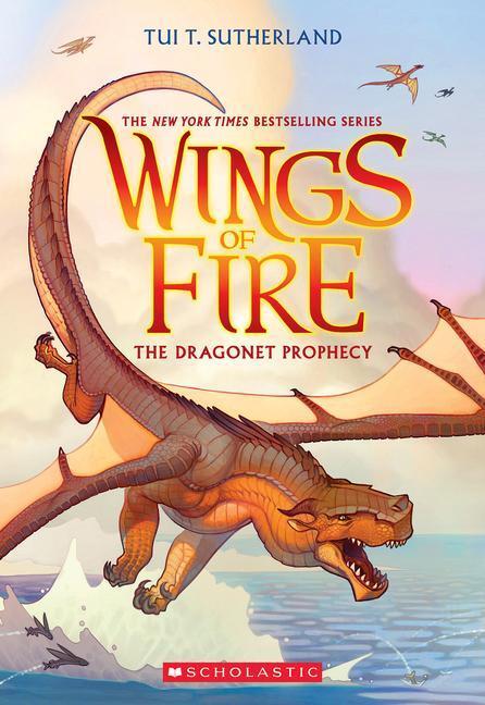 Sutherland, T: Dragonet Prophecy (Wings of Fire #1)