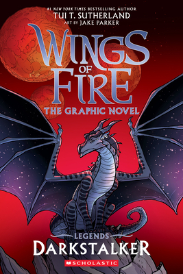 Sutherland, T: Darkstalker: A Graphic Novel (Wings of Fire: