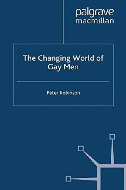The Changing World of Gay Men