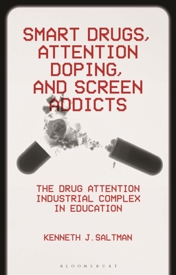 Smart Drugs, Attention Doping, and Screen Addicts