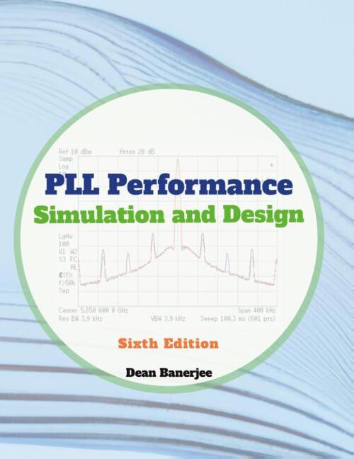 PLL Performance, Simulation, and Design