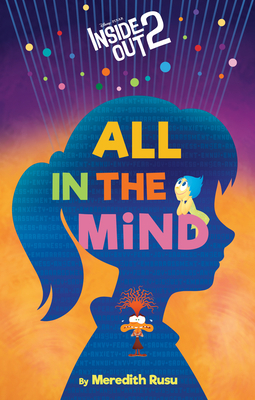 Rusu, M: Disney/Pixar Inside Out 2: All in the Mind