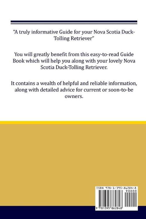 Nova Scotia Duck-Tolling Retriever Guide Nova Scotia Duck-Tolling Retriever Guide Includes