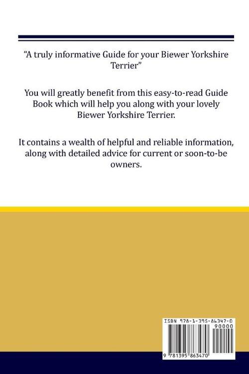 Biewer Yorkshire Terrier Guide Biewer Yorkshire Terrier Guide Includes