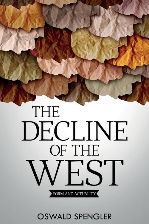 The Decline of the West