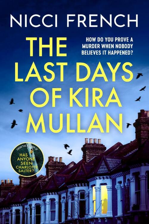 The Last Days of Kira Mullan