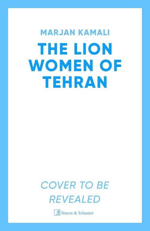 The Lion Women of Tehran