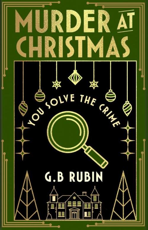 Murder at Christmas: You Solve the Crime
