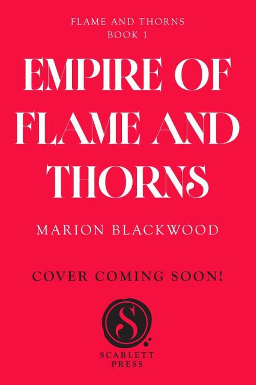 Empire of Flame and Thorns