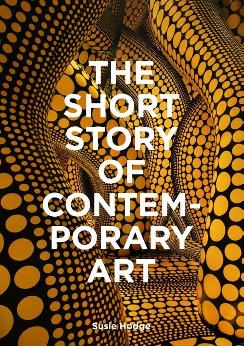 The Short Story of Contemporary Art