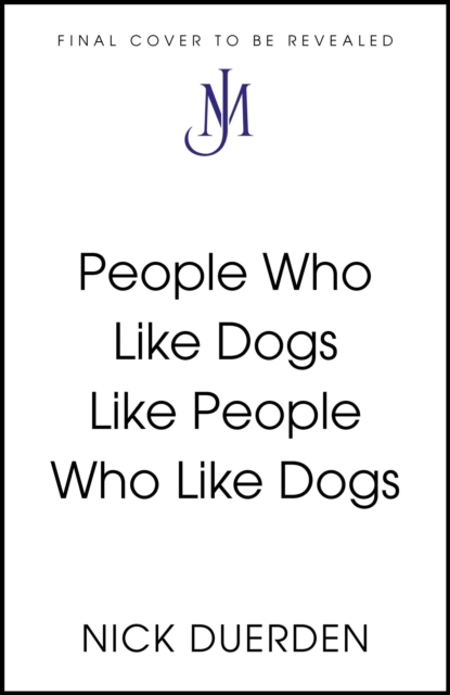People Who Like Dogs Like People Who Like Dogs