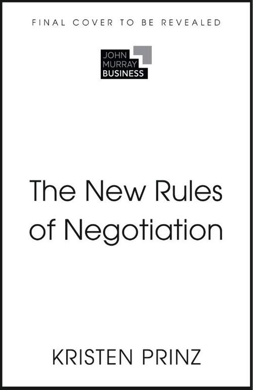 New Rules of Negotiation
