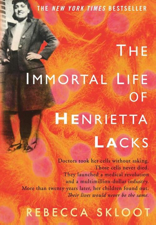 Immortal Life Of Henrietta Lac