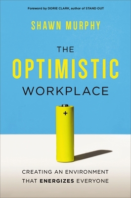 The Optimistic Workplace