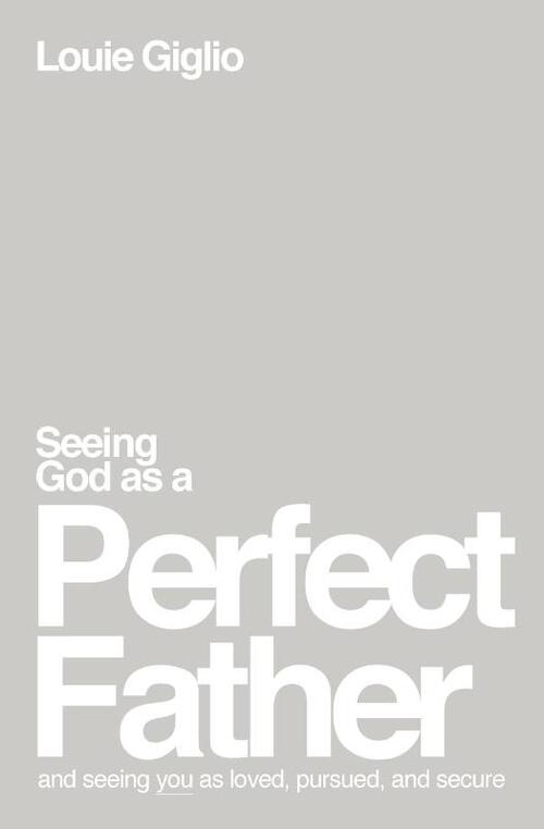Seeing God as a Perfect Father