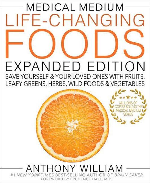Medical Medium Life-Changing Foods Expanded Edition