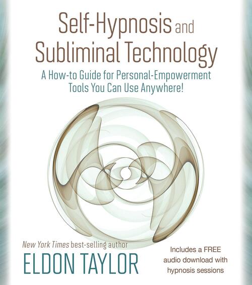 Taylor, E: Self-Hypnosis and Subliminal Technology