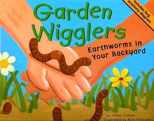 Garden Wigglers: Earthworms in Your Backyard