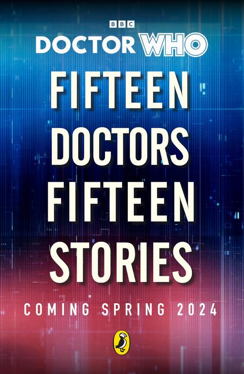Doctor Who: Fifteen Doctors 15 Stories
