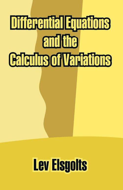 Differential Equations and the Calculus of Variations