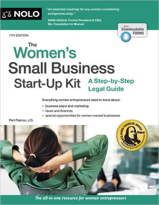 The Women's Small Business Start-Up Kit: A Step-By-Step Legal Guide