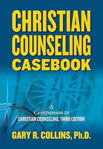 Christian Counseling Casebook