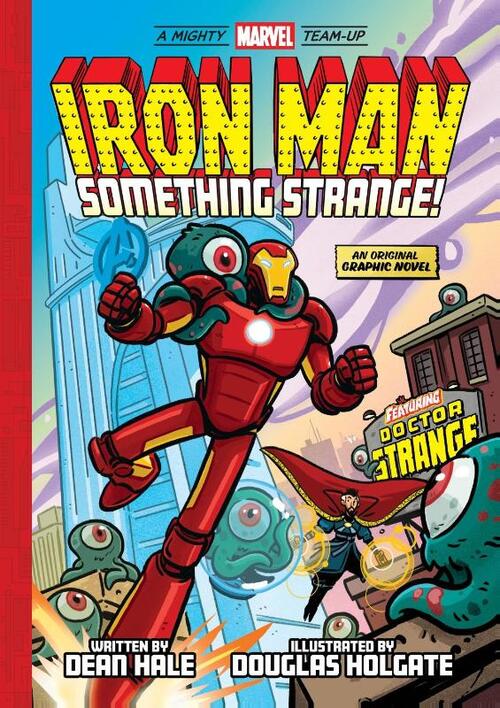 Iron Man: Something Strange! (A Mighty Marvel Team-Up)
