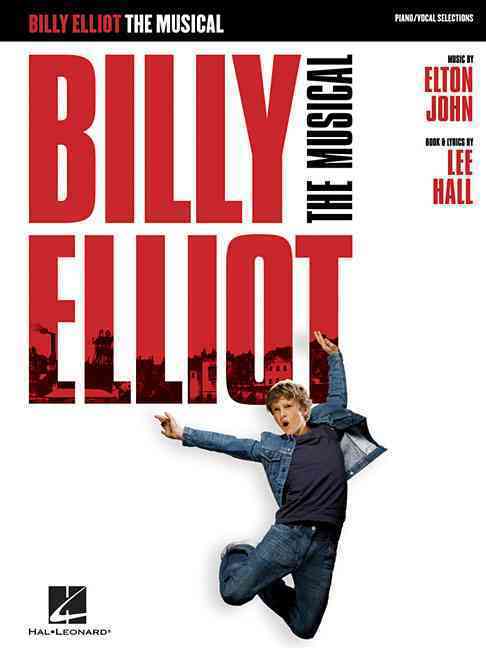 John, E: Billy Elliot: The Musical