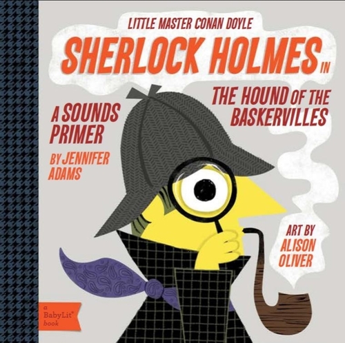 Little Master Conan Doyle Sherlock Holmes: A Sounds Primer