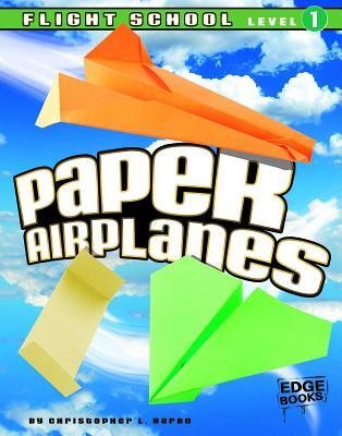 Paper Airplanes, Flight School Level 1
