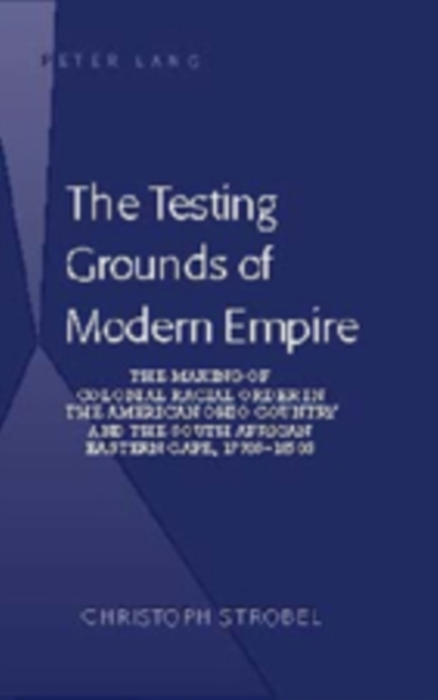 The Testing Grounds of Modern Empire