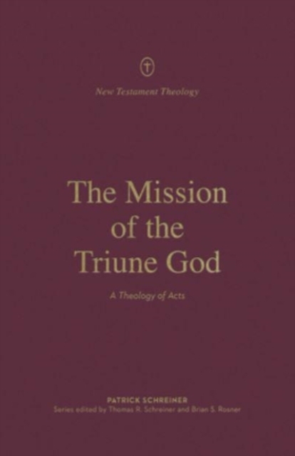 The Mission of the Triune God