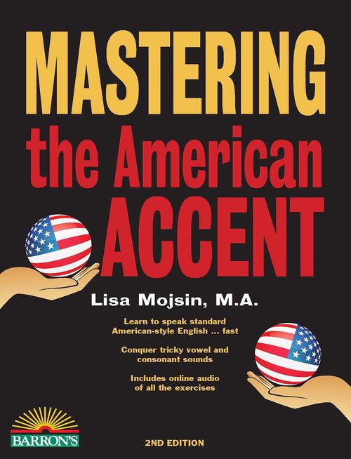 Mastering the American Accent, Lisa Mojsin | Boek | 9781438008103 | Bruna