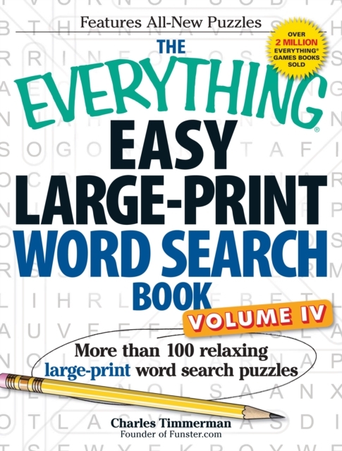 The Everything Easy Large-Print Word Search Book, Volume IV