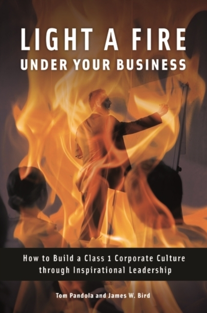 Light a Fire under Your Business