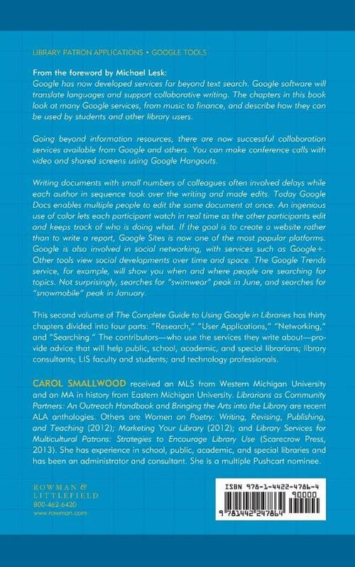 The Complete Guide to Using Google in Libraries