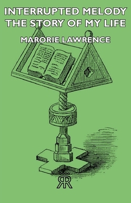 Interrupted Melody - The Story Of My Life