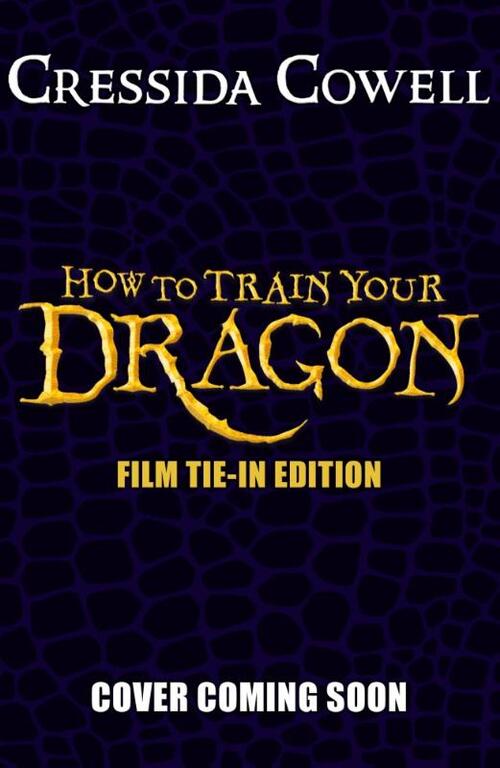 How to Train Your Dragon 2025 FILM TIE-IN EDITION