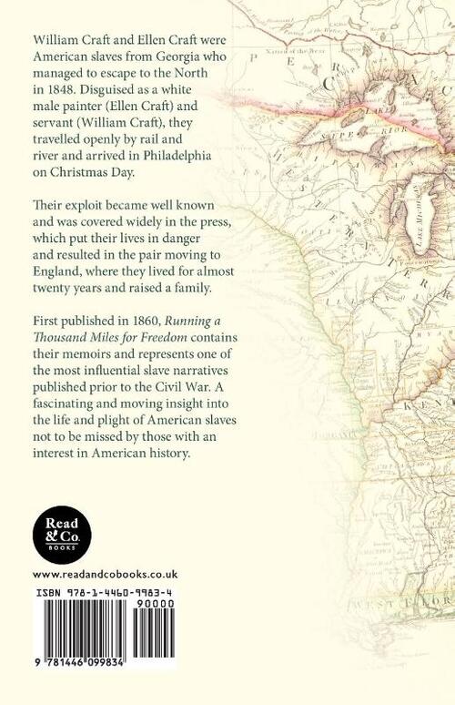 Running a Thousand Miles for Freedom - The Escape of William and Ellen Craft from Slavery;With an Introductory Chapter by Frederick Douglass