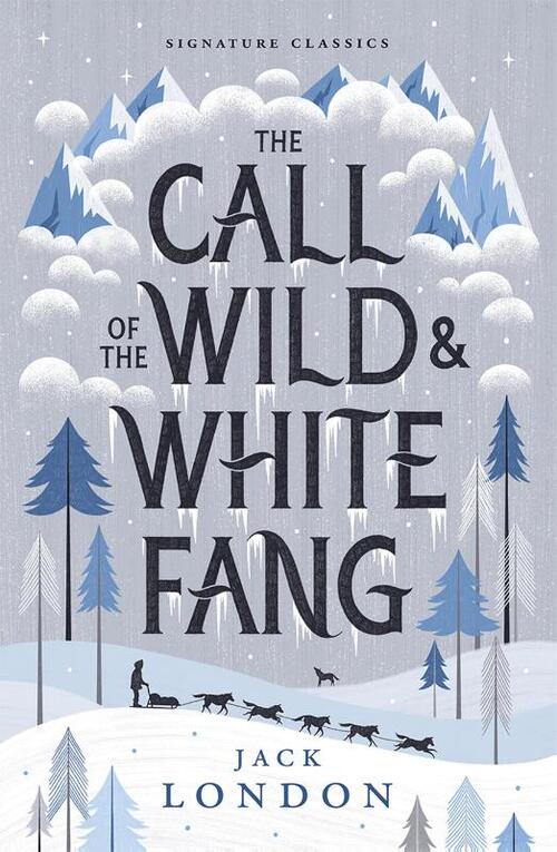The Call of the Wild and White Fang