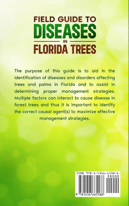 Field Guide to Diseases on Florida Trees