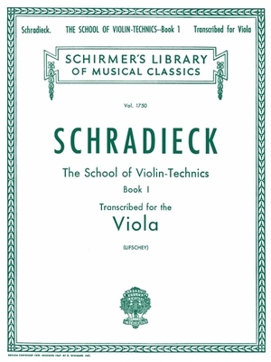 School of Violin Technics, Op. 1 - Book 1: Schirmer Library of Classics Volume 1750 Viola Method