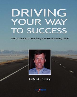 Driving Your Way to Success: The 7-Day Plan to Reaching Your Forex Trading Goals