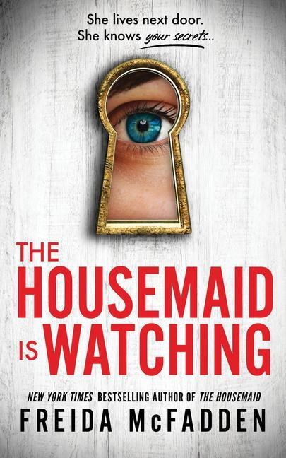 McFadden, F: Housemaid Is Watching