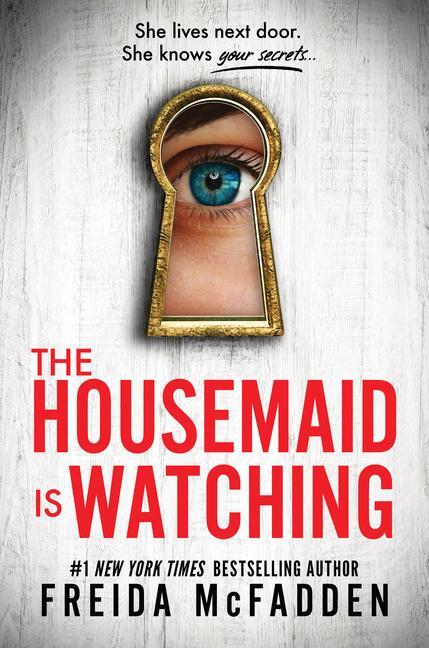 McFadden, F: Housemaid Is Watching