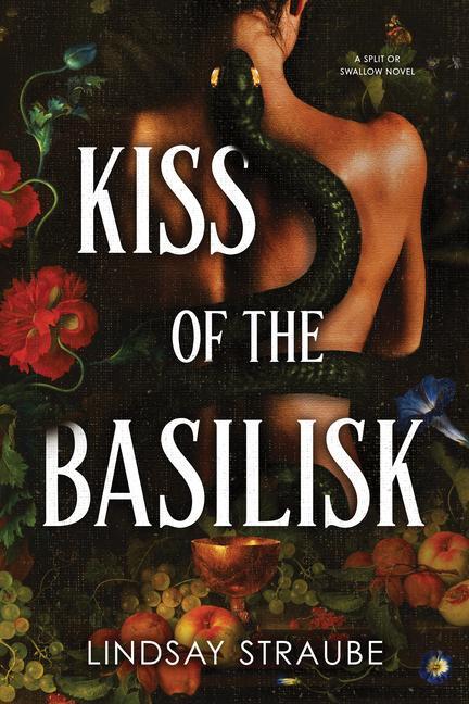 Straube, L: Kiss of the Basilisk (Standard Edition)