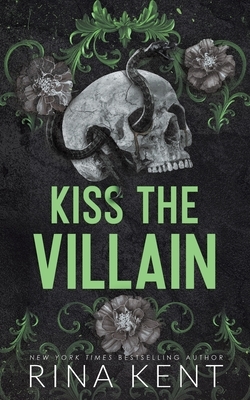 Kent, R: Kiss the Villain (Standard Edition)