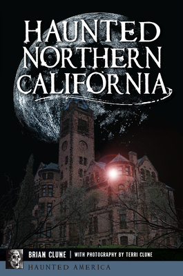 Haunted Northern California