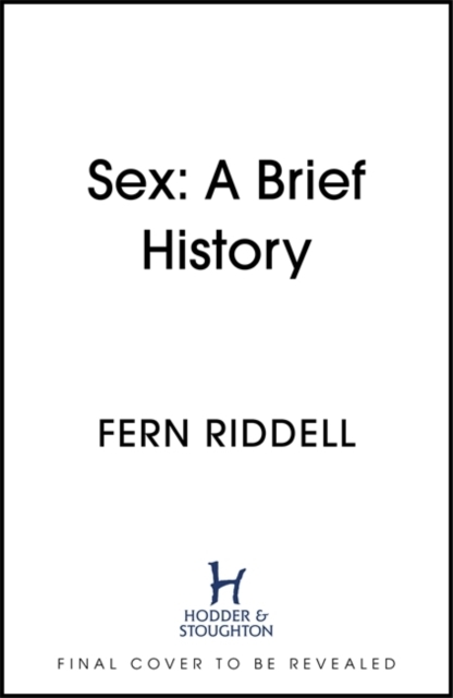 Sex: Lessons From History